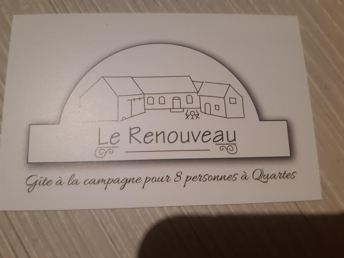 Le Renouveau De Quartes Экстерьер фото